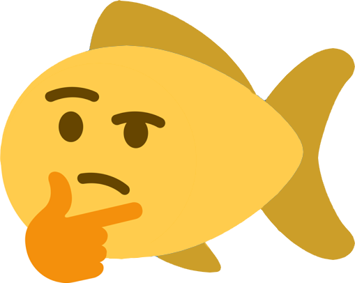 :thinking_yellow_fish: