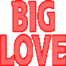 :biglove