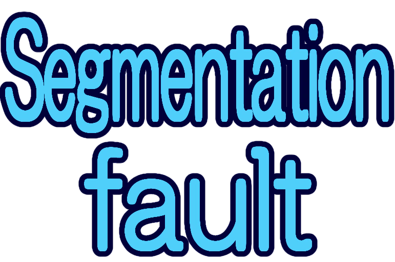 :segmentation_fault